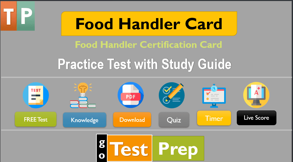 Food Handler Safety Training Card Practice Test