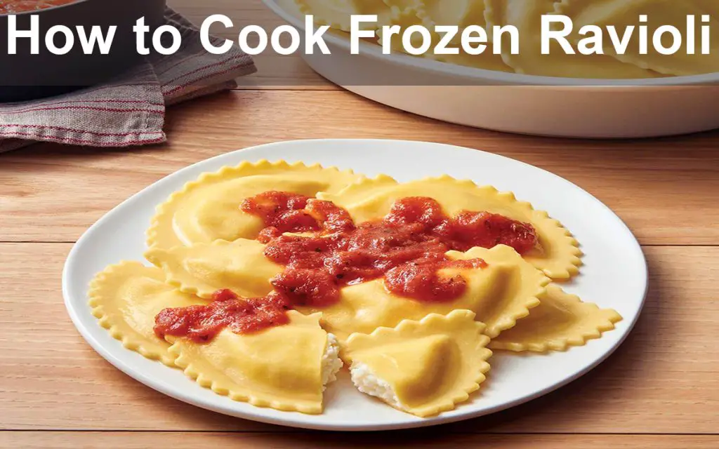 How to Cook Ravioli from Frozen