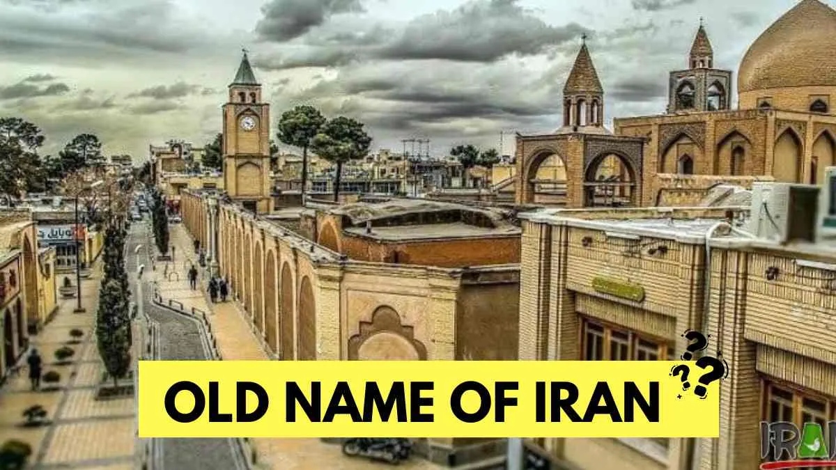 What Was the Old Name for Iran