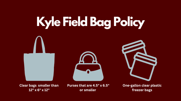 Tamu Kyle Field Bag Policy