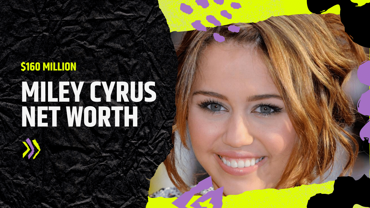 Miley Cyrus Net Worth Breakdown: Music, Tours, and Acting