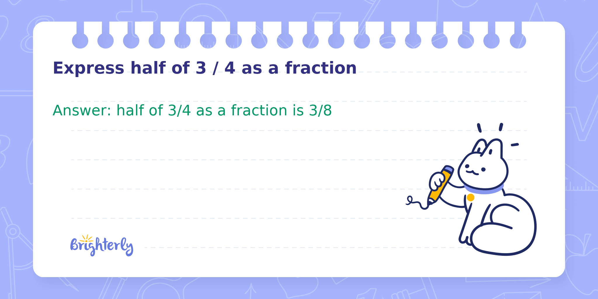 What Is Half of 3/4 in Fraction