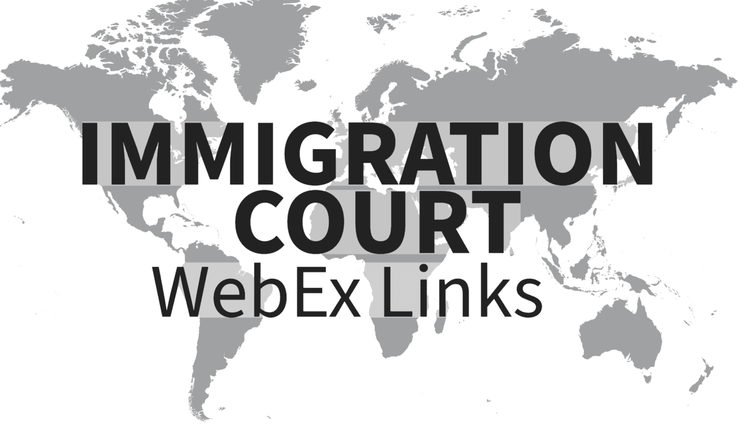 Immigration Court Webex Links