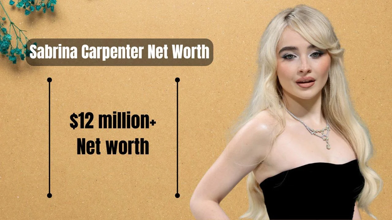 How Much Is Sabrina Carpenter Worth