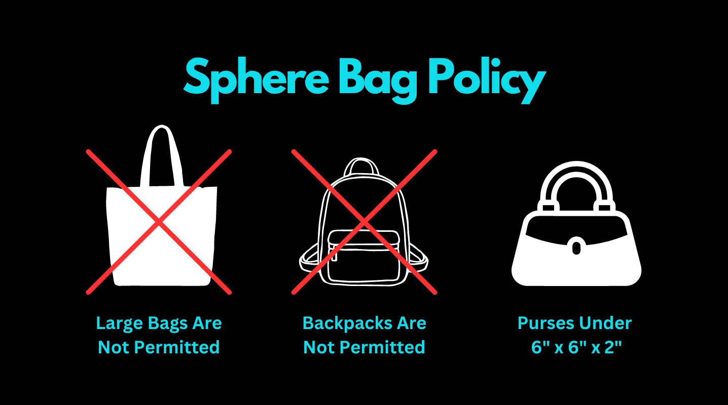 Sphere Bag Policy Las Vegas