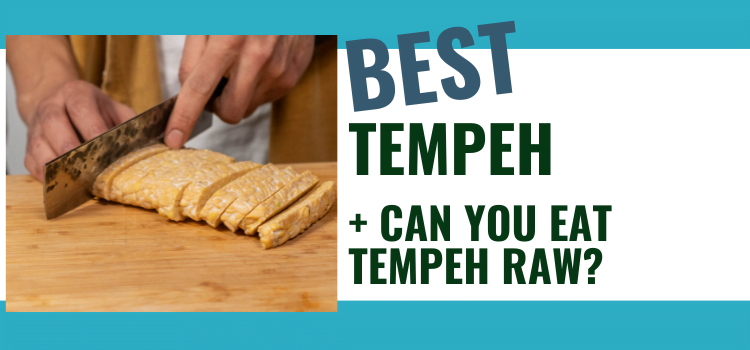 Can I Eat Raw Tempeh