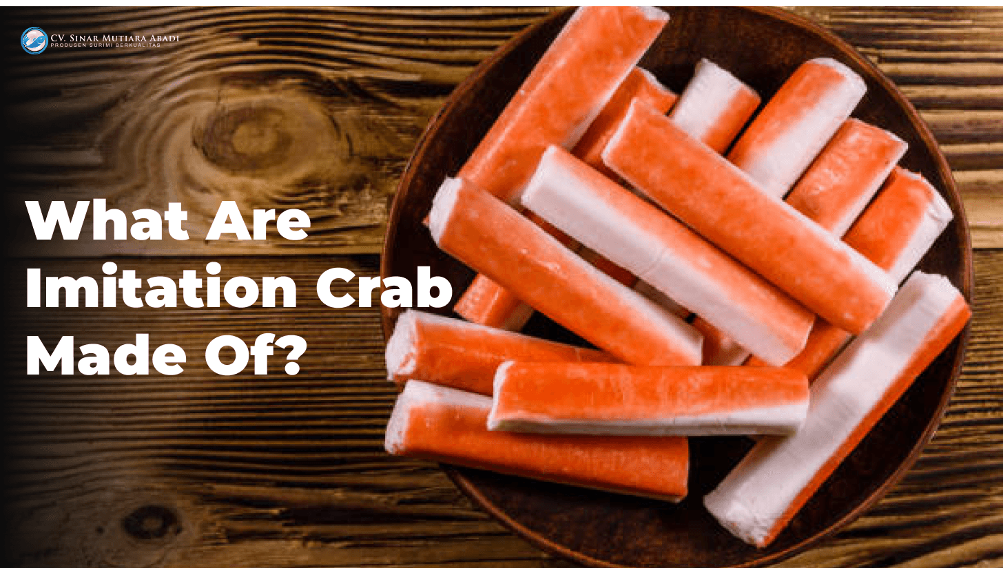 What Does Imitation Crab Made Of